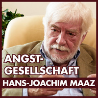 Dr. Hans-Joachim Maaz: Die Angstgesellschaft (Teil 1 von 2) by eingeschenkt.tv