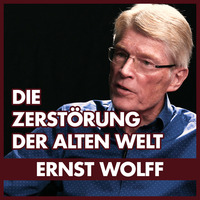 Ernst Wolff: Das Ende des alten Systems by eingeschenkt.tv