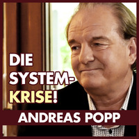 Andreas Popp: Die selbstverschuldete Systemkrise by eingeschenkt.tv