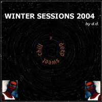 Winter Sessions 2004 - deep sweet CHILL by DAMIR.