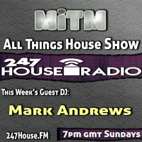 Mark Andrews - MiTM Guest Mix 20.09.15 by Mark Andrews