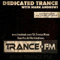 Mark Andrews - Dedicated Trance - Episode 021 (15.10.15) by Mark Andrews