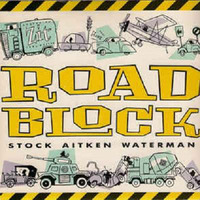 Stock, Aitken &amp; Waterman - Roadblock (Redrummed version) by Gianluca Belfiglio
