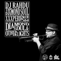 DJ Rahdu – The Diamond Soul XXXperience 034 // Farnell Newton Interview | 01.08.16 by BamaLoveSoul