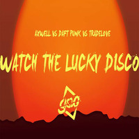 Watch The Lucky Disco (Sasso Mashup) by Sasso