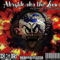 Akrylik  the LION #### 0212 ####  @@ DGR podcast:0235 @@ &quot; the global HARDCORE gathering by Akrylik the LION