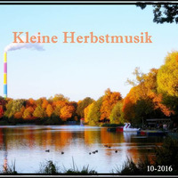 Kleine Herbstmusik (10-2016) by maartens_sound