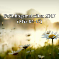 Frühlingsmelodien 2017 (Mix 04-17) by maartens_sound
