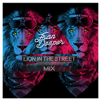 Fran Deeper - LION IN THE STREET - November Disco Mix by Fran Deeper