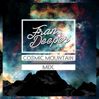 Fran Deeper - MOUNTAIN COSMIC - Spa In Disco Mix by Fran Deeper