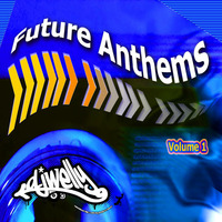 Wigan Pier - Future Anthems Volume 1 (2001) by DJ Welly