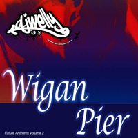 Wigan Pier - Future Anthems - Volume 2 (2002) by DJ Welly