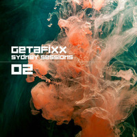 getafixx-sydney sessions 02 by Getafixx