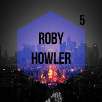 Future Techno Podcast #5 - Roby Howler by Future Techno