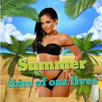 2018 Dj Roy Summer Time of our Lives by dj roy belgium