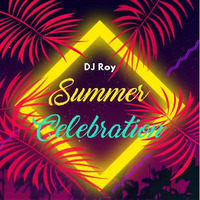 2018 Dj Roy Summer Celebration by dj roy belgium