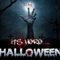 2018 Dj Roy Its Here ... Halloween by dj roy belgium