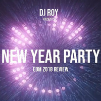 2019 Dj Roy EDM Review 2018 by dj roy belgium