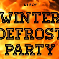 2019 Dj Roy Winter Defrost Party by dj roy belgium
