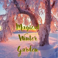 2019 Dj Roy Magical Winter Garden by dj roy belgium