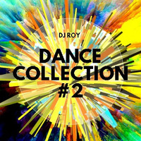 2019 Dj Roy DMC - Dance Collection #2 by dj roy belgium
