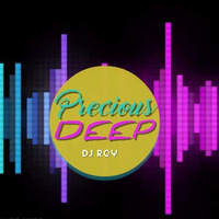 2019 Dj Roy Precious Deep by dj roy belgium