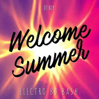 2019 Dj Roy Welcome Summer by dj roy belgium