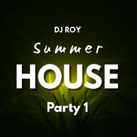 2020 Dj Roy Summer House Party 1 by dj roy belgium