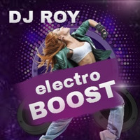 2020 Dj Roy Electro Boost by dj roy belgium