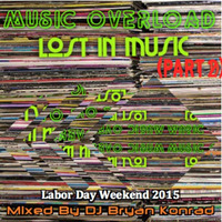 Music Overload [Part 2] (September 2015) by Bryan Konrad