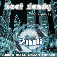 Beat Kandy Vol. 31 [Part 2] (January 2016) by Bryan Konrad