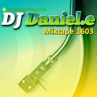 DJ Daniel.e - Mixtape 1603 by DJ Daniel.e