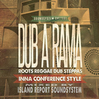 Dub-A-Rama #15 Promo Mix - Island Report Soundsystem by Peifensound
