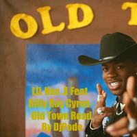 Lil Nas X Feat. Billy Ray Cyrus - Old Town Road by DjPode 2019 by Johannes Vallentino