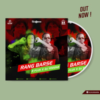 Rang Barse (R-Flux X DJ Yoddha Remix) by DJHungama
