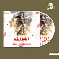 Gali Gali Mein (Remix) - VDJ Anmol x DJ RBN x DJ Loving Sandy by DJHungama