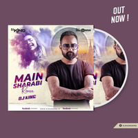Main Sharabi Remix - DJ King by DJHungama