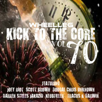 Kick To The Core 70 by WHEELLEG