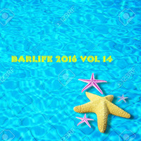 BARLIFE 2016 VOL 14 - summer jam by mixalis_pitsios