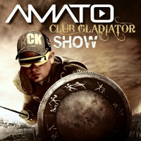 DJ Amato - Club Gladiator Show (March 2016) by DJ Amato