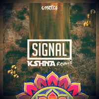 Cymatics – “Signal” (KSHNA Remix) by KSHNA