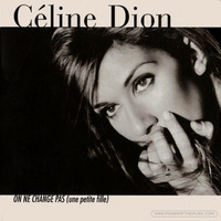 Céline Dion - On Ne Change Pas (More Orchestral Mix) by Franck Kinew