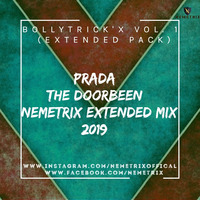 Prada - The Doorbeen (Nemetrix Extended Mix 2019) by NEMETRIX