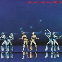 DISCO IN TOWN 75-79 VOL.4 by Roberto smt
