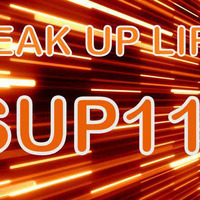 Speak UP Life SOW - Episode 11 - #SUP11 by DJOCKER