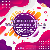 Revolution Bollywood vol. 3 by DJ MAFIA ARJUN