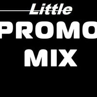 Little Promo Mix - Dj Holsh by Dj Holsh