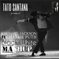 Michael Jackson ft Charlie Puth - Black or White(Mashup by Tato Santana) by Tato Santana