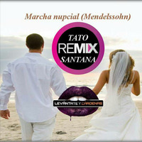 Remix Nupcial Levantate y Cardenas by Tato Santana by Tato Santana