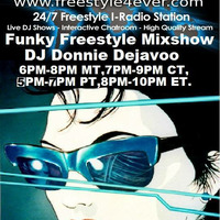 ''06-04-2016 DJ Donnie Dejavoo F4E Funky Freestyle Mix''(With Drops) by Donnie DjDejavoo Williams